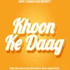 About Khoon Ke Daag Song